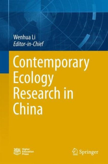 Contemporary Ecology Research in China by Wenhua Li - Hardback