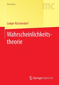 Wahrscheinlichkeitstheorie by Ludger Ruschendorf - Paperback
