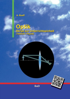 Optik : Skript zur Unterrichtseinheit by A Rueff - Paperback