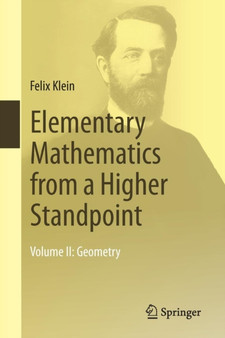 Elementary Mathematics from a Higher Standpoint : Volume II: Geometry by Felix Klein - Paperback