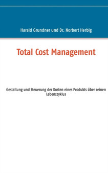 Total Cost Management by Harald Grundner - Paperback