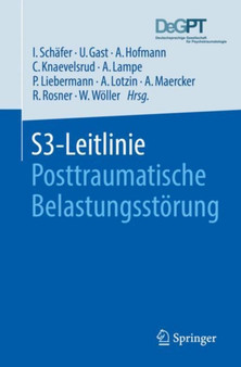 S3-Leitlinie Posttraumatische Belastungsstoerung by Ingo Schafer - Paperback