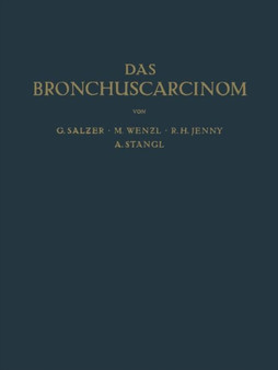 Das Bronchuscarcinom by G. Salzer - Paperback