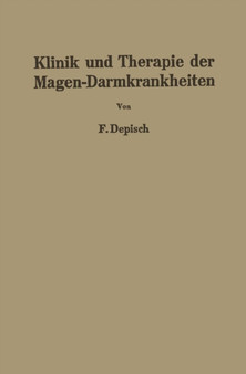 Klinik und Therapie der Magen-Darmkrankheiten by Franz Depisch - Paperback