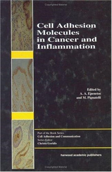 Cell Adhesion Molecules in Cancer and Inflammation by Agamemnon A. Epenetos - Hardback