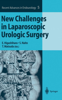 New Challenges in Laparoscopic Urologic Surgery : 5 by E. Higashihara - Hardback