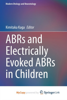 ABRs and Electrically Evoked ABRs in Children by Kaga Kimitaka Kaga - Paperback