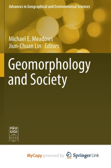 Geomorphology and Society by Michael E. Meadows - Paperback