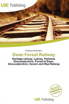 Dean Forest Railway by Timoteus Elmo - Paperback