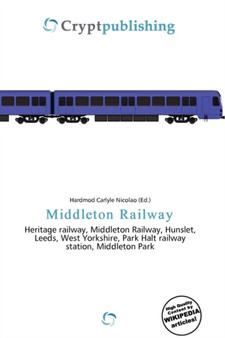 Middleton Railway by Hardmod Carlyle Nicolao - Paperback