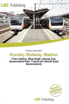 Kuraby Railway Station by Timoteus Elmo - Paperback