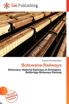 Botswana Railways by Iustinus Tim Avery - Paperback