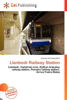 Llanbedr Railway Station by Iustinus Tim Avery - Paperback
