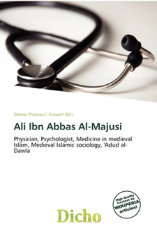 Ali Ibn Abbas Al-Majusi by Delmar Thomas C Stawart - Paperback