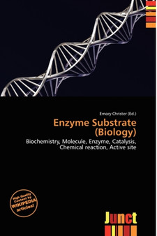 Enzyme Substrate (Biology) by Emory Christer - Paperback