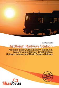 Ardleigh Railway Station by Niek Yoan - Paperback