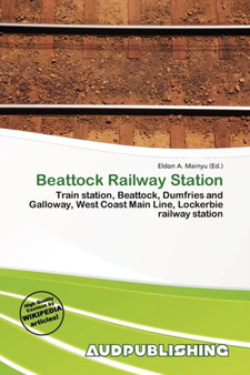 Beattock Railway Station by Eldon A Mainyu - Paperback