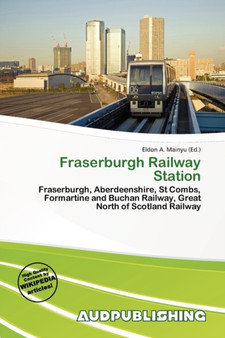 Fraserburgh Railway Station by Eldon A Mainyu - Paperback