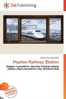 Hapton Railway Station by Iustinus Tim Avery - Paperback