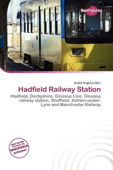 Hadfield Railway Station by Jerold Angelus - Paperback