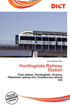 Huntingdale Railway Station by Knutr Benoit - Paperback