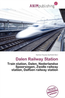 Dalen Railway Station by Norton Fausto Garfield - Paperback