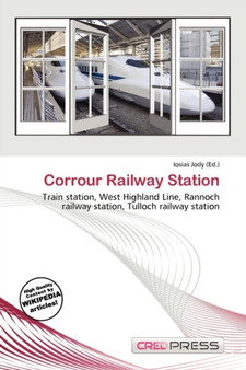 Corrour Railway Station by Iosias Jody - Paperback