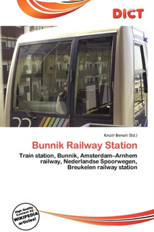 Bunnik Railway Station by Knutr Benoit - Paperback