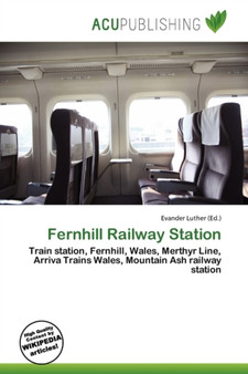 Fernhill Railway Station by Evander Luther - Paperback