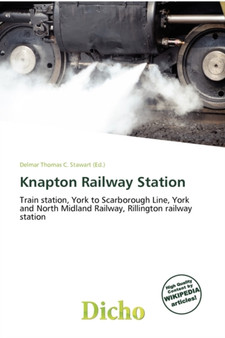Knapton Railway Station by Delmar Thomas C Stawart - Paperback