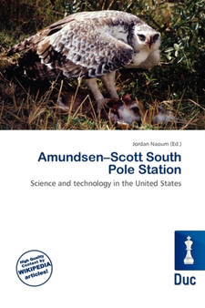 Amundsen-Scott South Pole Station by Jordan Naoum - Paperback