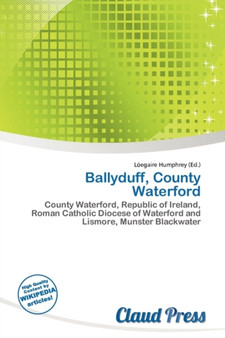 Ballyduff, County Waterford by L Egaire Humphrey - Paperback