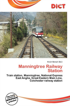 Manningtree Railway Station by Knutr Benoit - Paperback