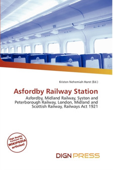 Asfordby Railway Station by Kristen Nehemiah Horst - Paperback