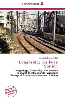 Longbridge Railway Station by Barnabas Cristobal - Paperback