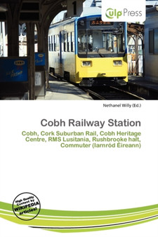 Cobh Railway Station by Nethanel Willy - Paperback
