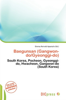 Baegunsan (Gangwon-Do/Gyeonggi-Do) by Dismas Reinald Apostolis - Paperback