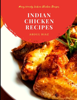 Indian Chicken Recipes : Many Variety Indian Chicken Recipes