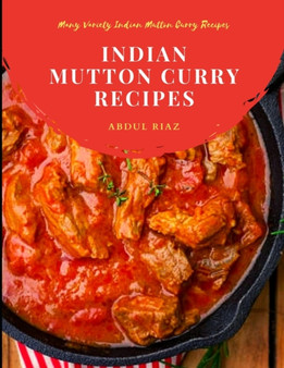 Indian Mutton Curry Recipes : Many Variety Indian Mutton Curry Recipes