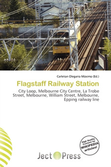 Flagstaff Railway Station by Carleton Olegario M Ximo - Paperback