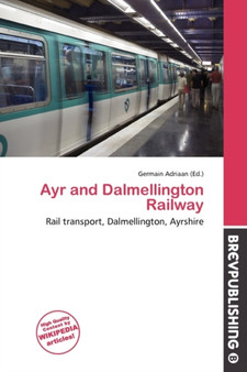Ayr and Dalmellington Railway by Germain Adriaan - Paperback