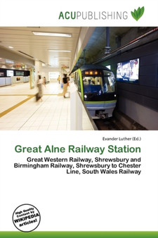 Great Alne Railway Station by Evander Luther - Paperback