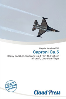 Caproni CA.5 by L Egaire Humphrey - Paperback