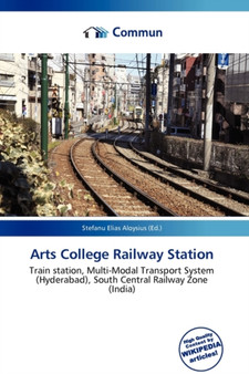 Arts College Railway Station by Stefanu Elias Aloysius - Paperback