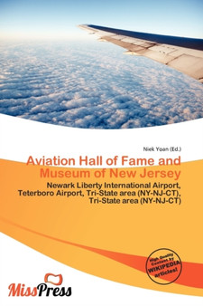 Aviation Hall of Fame and Museum of New Jersey by Niek Yoan - Paperback