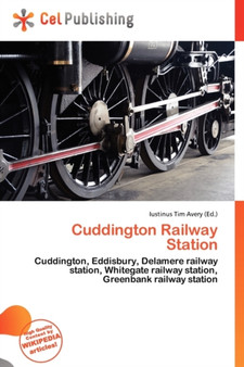 Cuddington Railway Station by Iustinus Tim Avery - Paperback