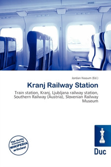 Kranj Railway Station by Jordan Naoum - Paperback