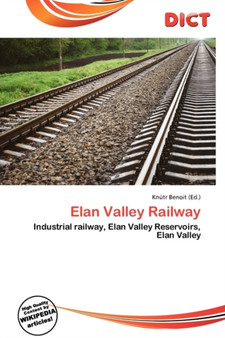 Elan Valley Railway by Knutr Benoit - Paperback