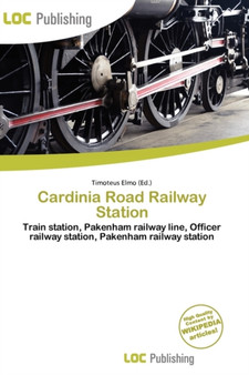 Cardinia Road Railway Station by Timoteus Elmo - Paperback