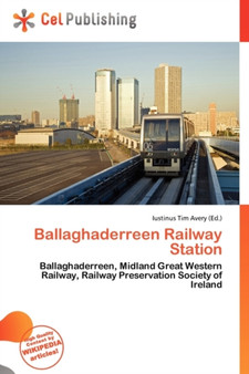 Ballaghaderreen Railway Station by Iustinus Tim Avery - Paperback